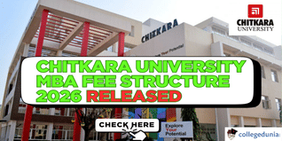 Chitkara University MBA Fee Structure 2026 Released; Check Details Here